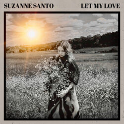 Let My Love by Suzanne Santo