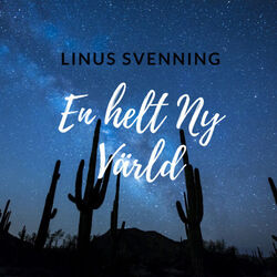 Linus Svenning chords for En helt ny varld
