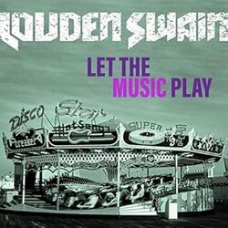 Louden Swain chords for Let the music play