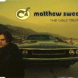 The Ugly Truth by Matthew Sweet