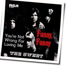 You're Not Wrong For Loving Me Chords by Sweet