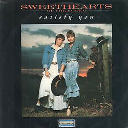 Satisfy You by Sweethearts Of The Rodeo