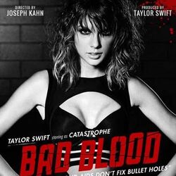 Bad Blood by Taylor Swift