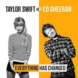 Everything Has Changed  by Taylor Swift