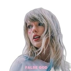 False God  by Taylor Swift