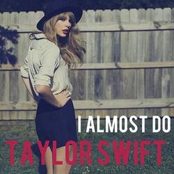 I Almost Do Chords by Taylor Swift