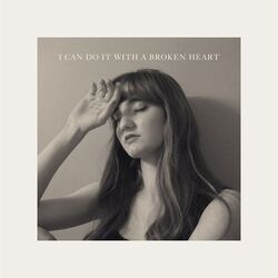 I Can Do It With A Broken Heart by Taylor Swift