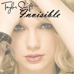 Invisible by Taylor Swift