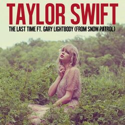 The Last Time  Chords by Taylor Swift