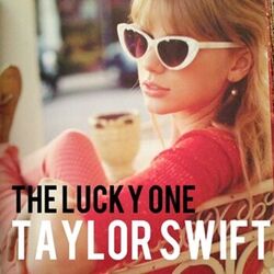 The Lucky One  by Taylor Swift