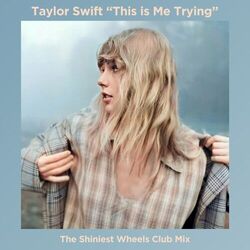 This Is Me Trying  Chords by Taylor Swift