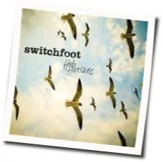 Sing It Out Chords by Switchfoot