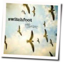 Dark Horses Live Chords by Switchfoot