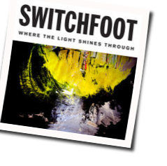 I Won't Let You Go Chords by Switchfoot