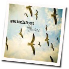 Sing It Out Chords by Switchfoot