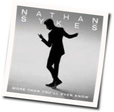 More Than You'll Ever Know Tab by Nathan Sykes