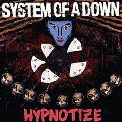 Hypnotize by System Of A Down