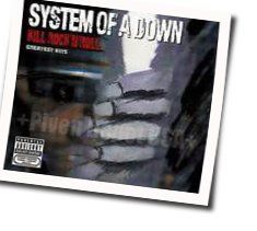 Kill Rock N Roll Chords by System Of A Down