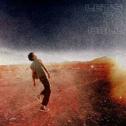 Lets Go To Hell Chords by Tai Verdes