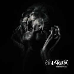 Your Blood Awaits You Chords by TAKiDA