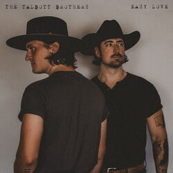 Easy Love Chords by The Talbott Brothers