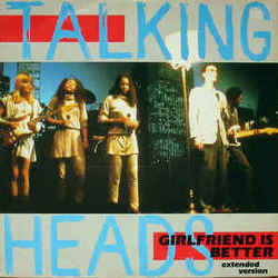 Girlfriend Is Better Chords by Talking Heads