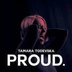 Proud Chords by Tamara Todevska