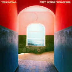 Posthumous Forgiveness Tab by Tame Impala