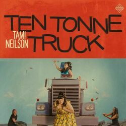 Ten Tonne Truck by Tami Neilson