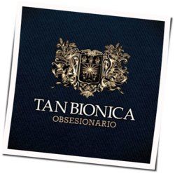 El Color Del Ayer Chords by Tan Bionica