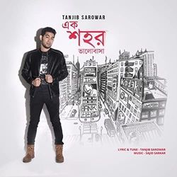 Ek Shohor Bhalobasha Chords by Tanjib Sarowar
