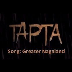 Greater Nagaland by Tapta