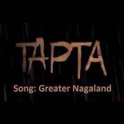 Greater Nagaland Chords by Tapta