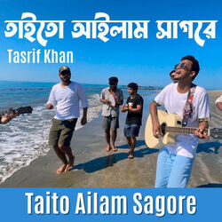 Taito Ailam Sagore Chords by Tasrif Khan