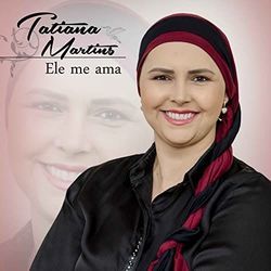 Ele Me Ama Chords by Tatiana Martins