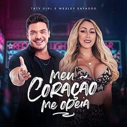Meu Coração Me Odeia (part. Wesley Safadão) Chords by Taty Girl