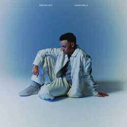 Breathe On It Chords by Tauren Wells