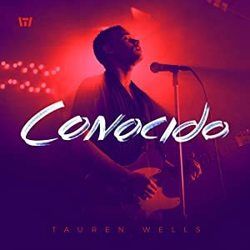 Conocido Chords by Tauren Wells