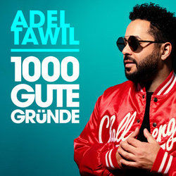 1000 Gute Gründe by Adel Tawil