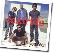 Can You Feel Chords by Taxiride