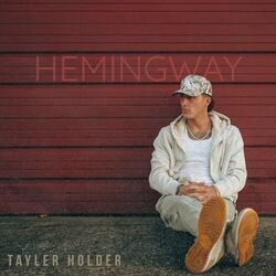 Tayler Holder chords for Hemingway