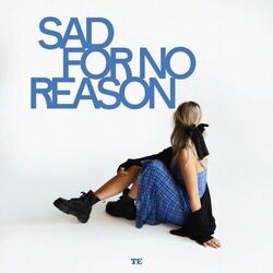 Sad For No Reason Chords by Taylor Edwards