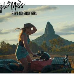 Ain't No Girly Girl by Taylor Moss