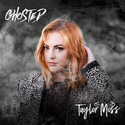 Ghosted by Taylor Moss