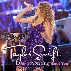 Ain't Nothin Bout You Chords by Taylor Swift