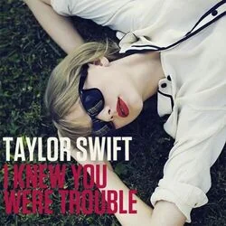 I Knew You Were Trouble (Ver3) Chords by Taylor Swift