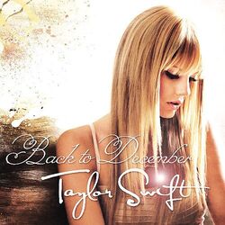 Back To December Chords by Taylor Swift