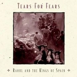 Los Reyes Catolicos Tab by Tears For Fears