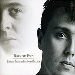 Famous Last Words Chords by Tears For Fears
