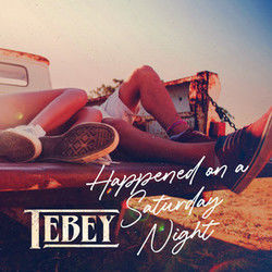 Happened On A Saturday Night Chords by Tebey